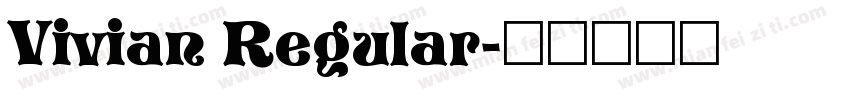 Vivian Regular字体转换